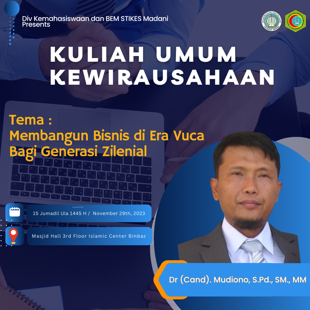 Kuliah umum Kewirausahaan dengan tema “Strategi Bisnis di Era VUCA bagi Generasi Zilenial”